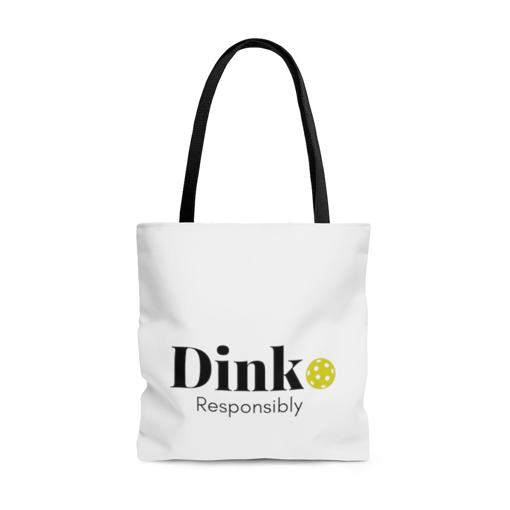 "Dink Responsibly" Tote bag - Pickles & Paddles