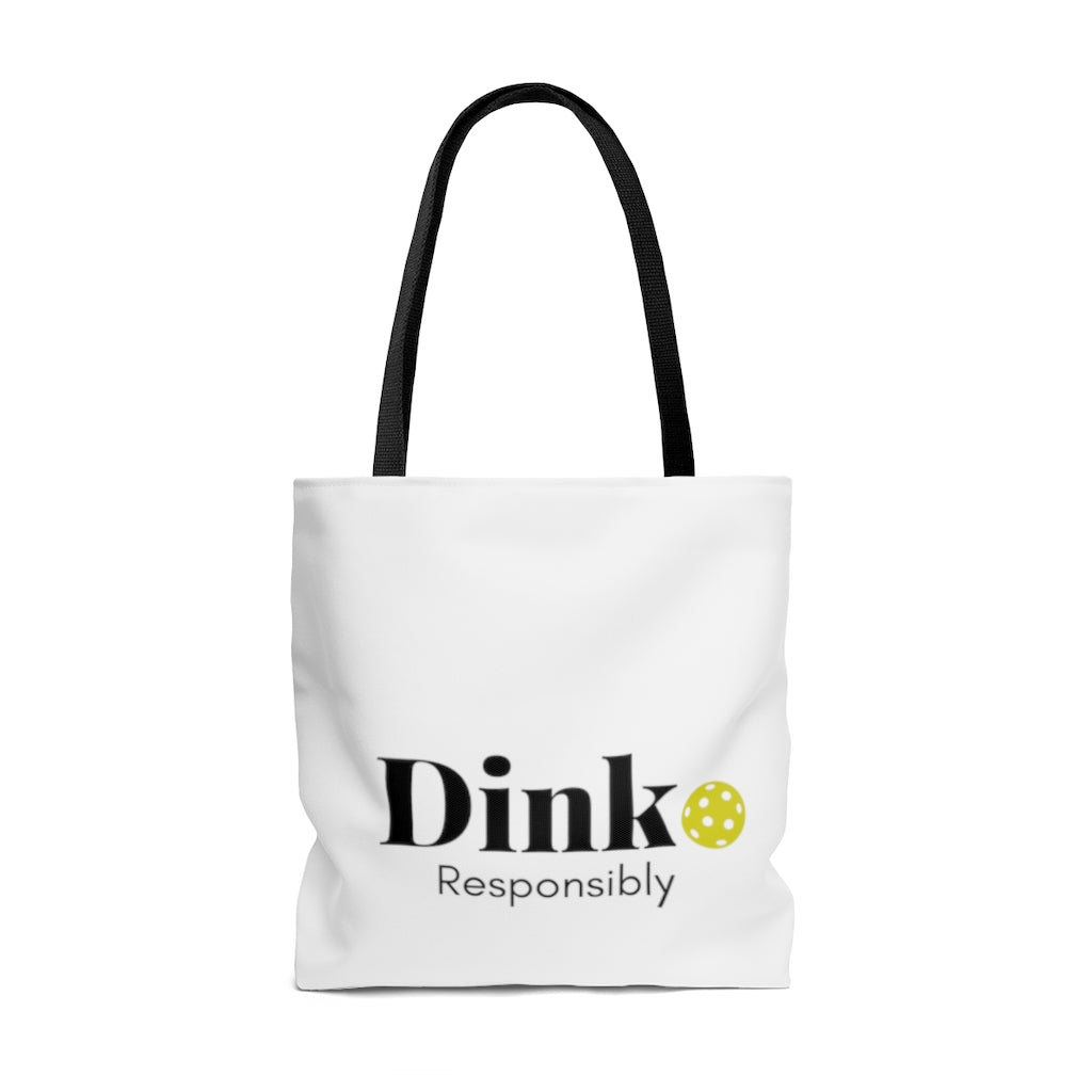 "Dink Responsibly" Tote bag - Pickles & Paddles